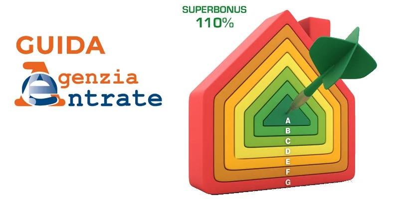 Superbonus 110%: aggiornata la Guida dell’Agenzia delle Entrate