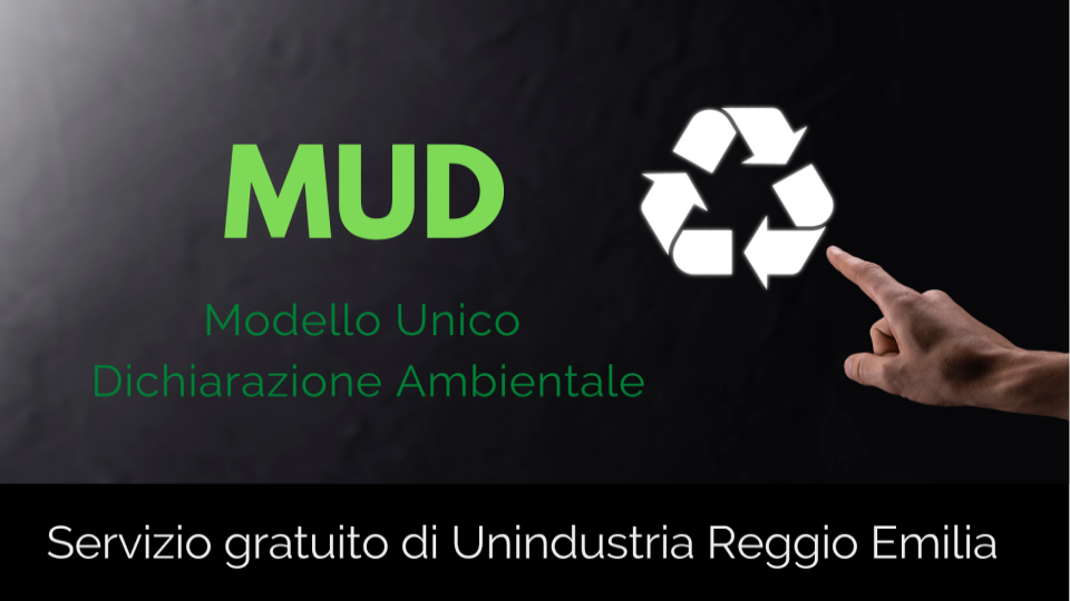 Rifiuti: Modello Unico di Dichiarazione Ambientale (MUD) - Servizio gratuito per le imprese associate