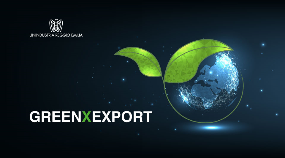 Progetto GreenXExport – la sostenibilità come leva per l’estero