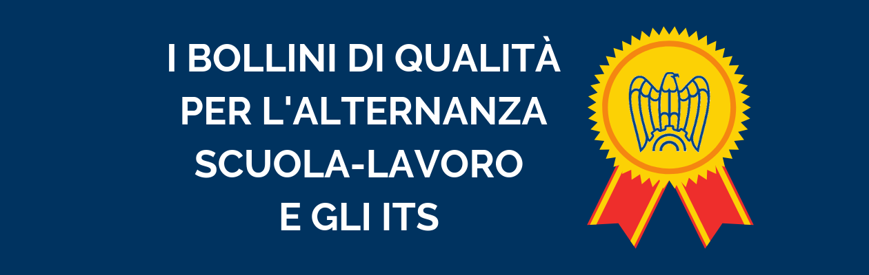 I bollini di qualità per l'alternanza scuola-lavoro e gli ITS - Edizione 2021