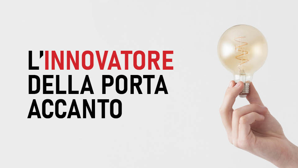 L'Innovatore della porta accanto - secondo incontro