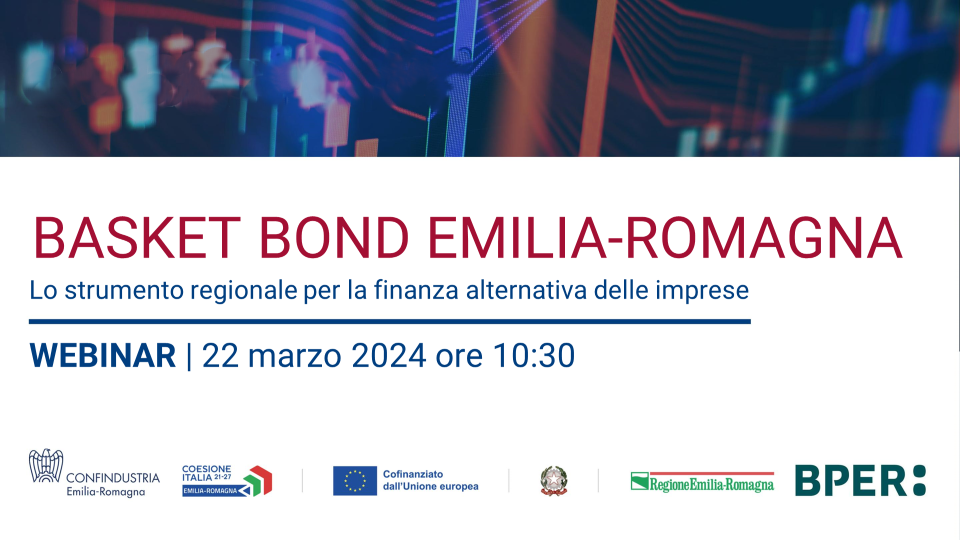 Webinar Basket Bond Emilia Romagna. Lo strumento regionale per la finanza alternativa delle imprese